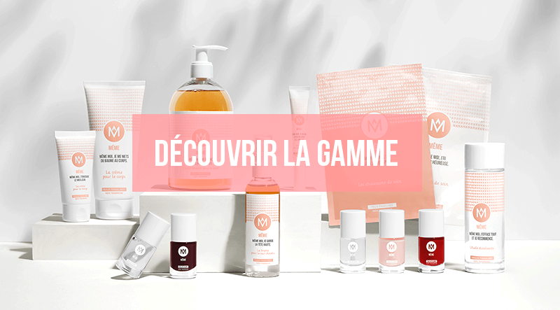 Gamme cosmétiques MÊME Cosmetics