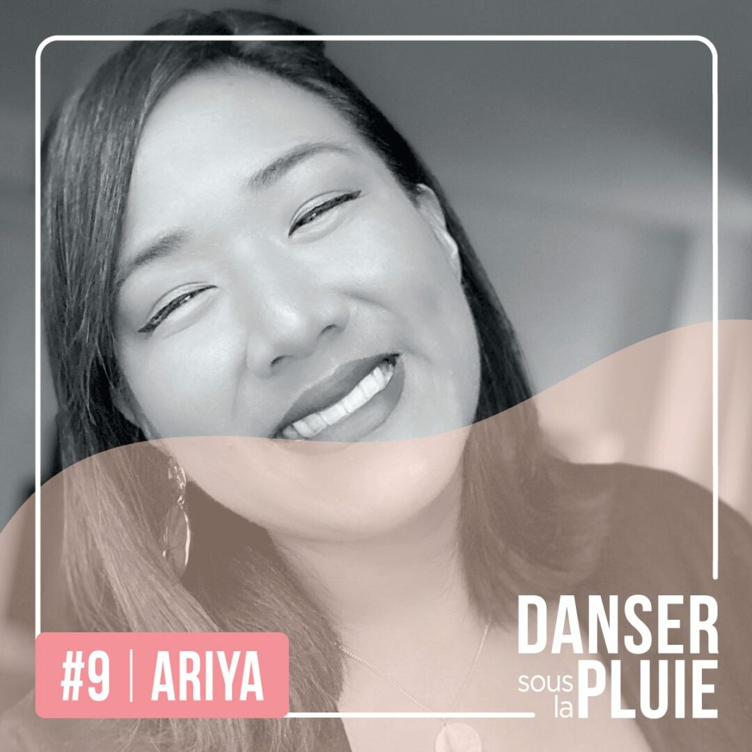 Danser sous la pluie Ariya