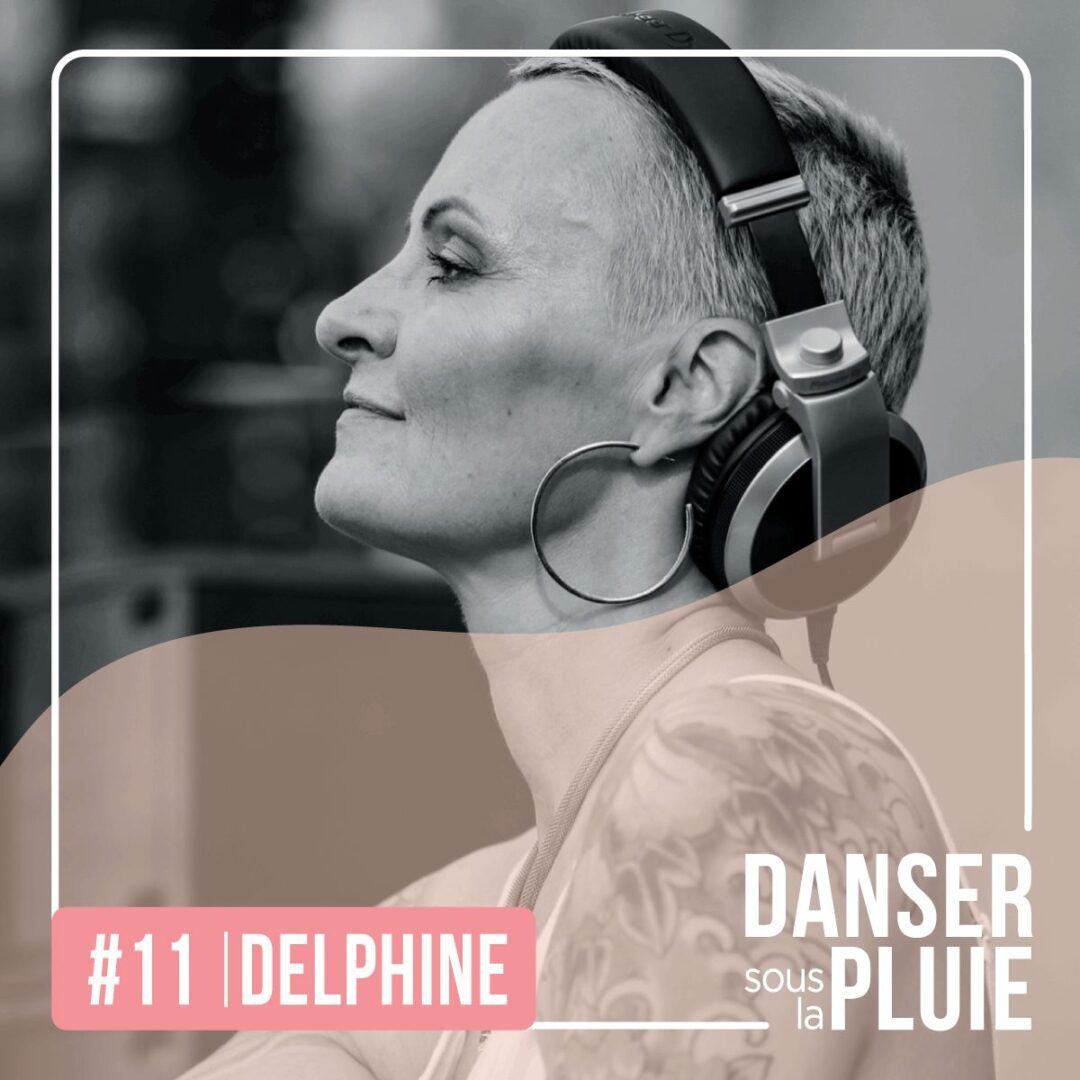 Podcast Mademoiselle Luna danser sous la pluie cancer